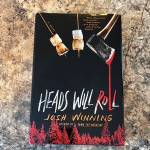 2/$10 Heads Will Roll by Josh Winning